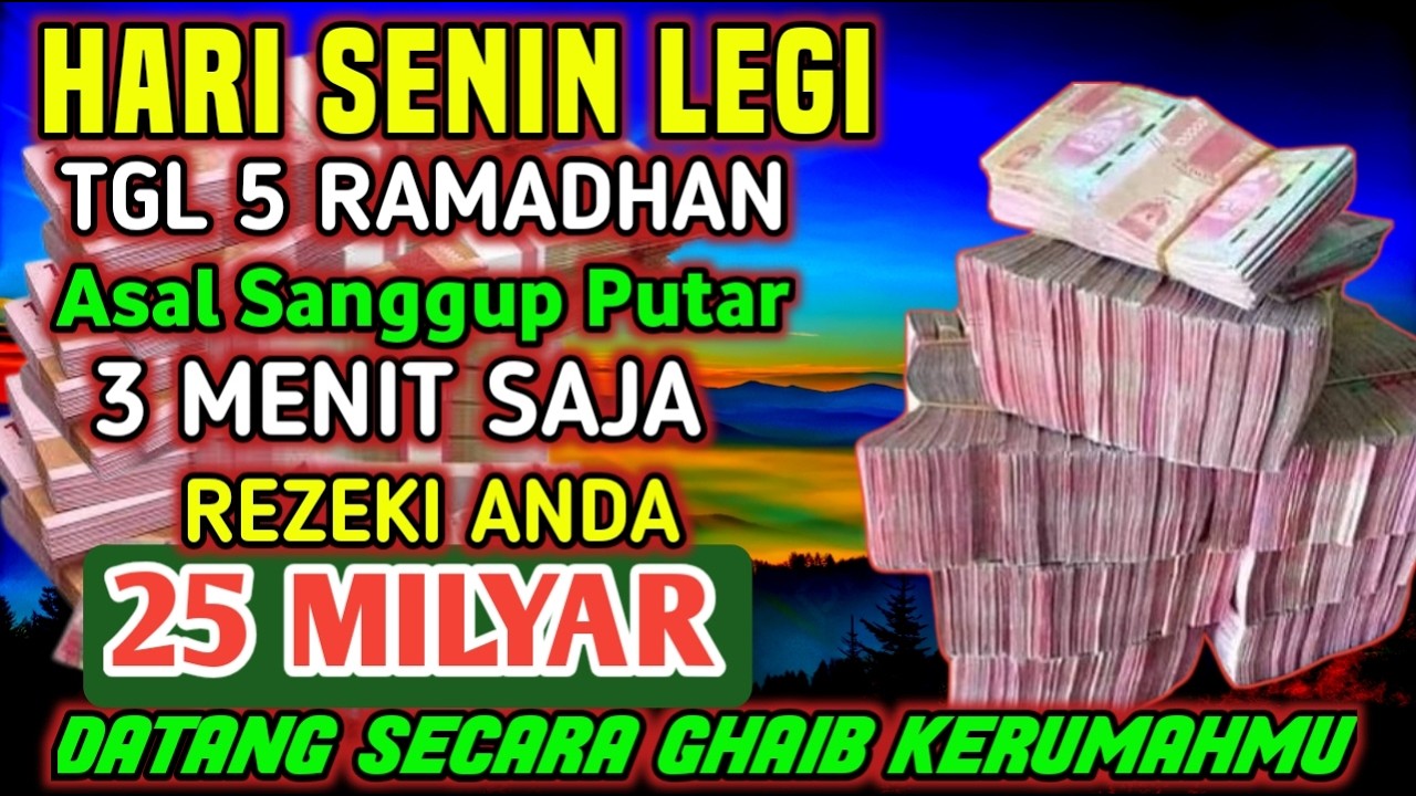 ALHAMDULILLAHBARU PUTARSEBENTAR UANG BENAR2 DATANG SENDIRI KERUMAH, DOA KEKAYAAN PALING MUSTAJAB