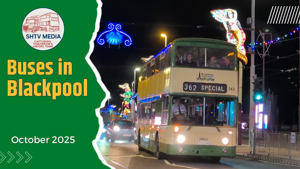 Bus Spotting in Blackpool – Illuminations Tours & Regular Services | Oct 2025