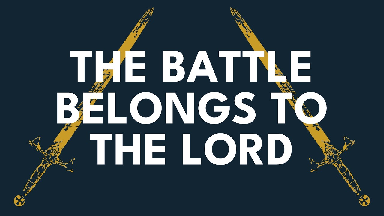 The Battle Belongs to The Lord  | James Glutting