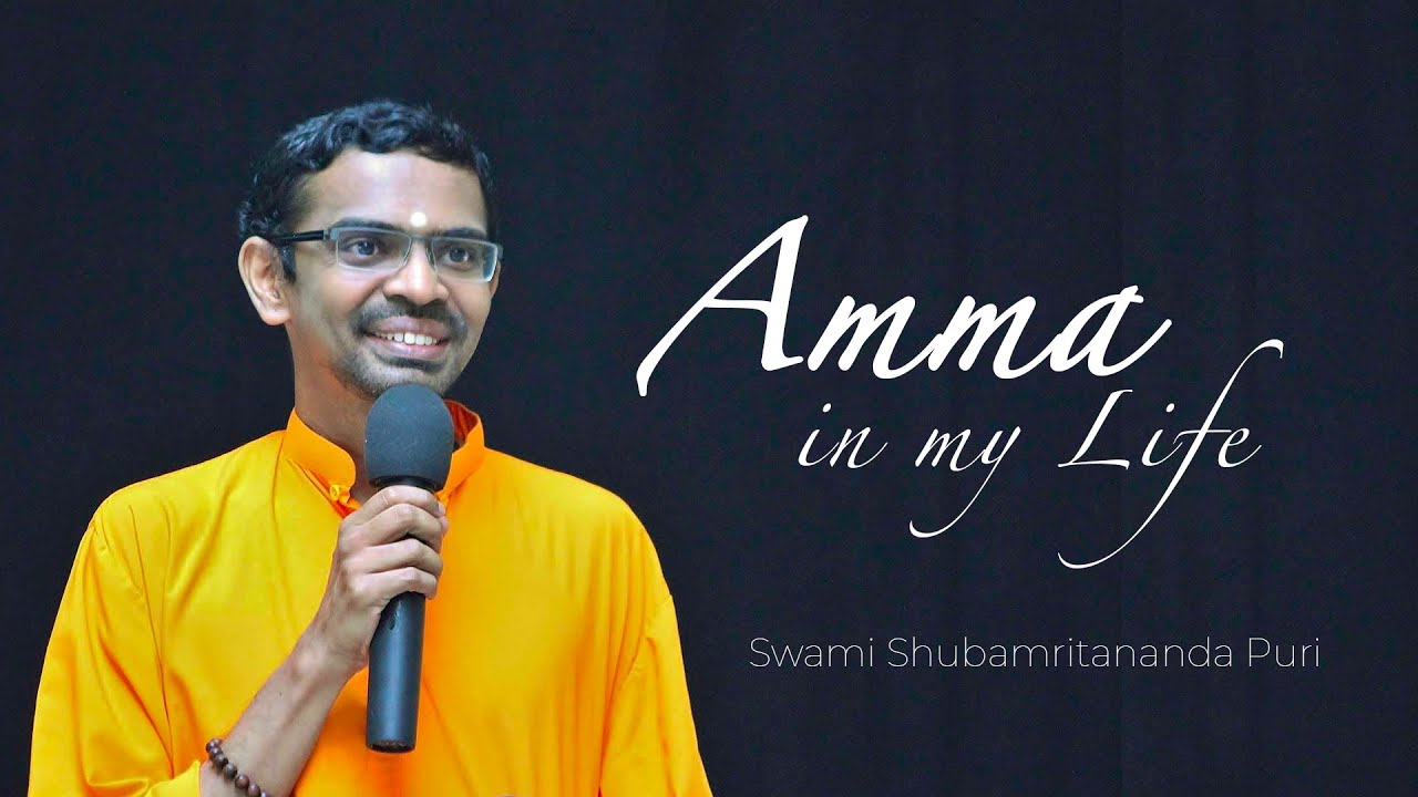 Amma in My Life: Swami Shubamritananda Puri - Waves of Wisdom Series - Episode 2
