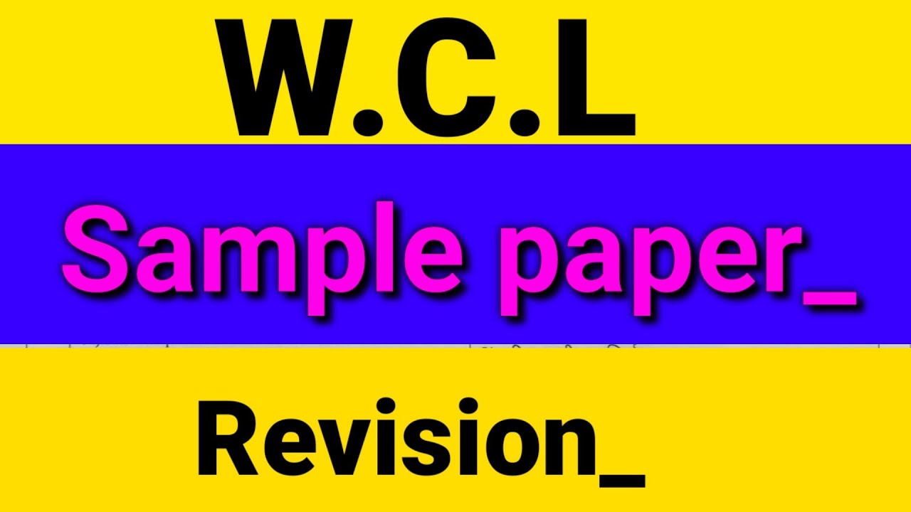 #WCL: Test Series Episode 01 | WCL Previous Year Question Paper | WCL Practice Set Question Paper