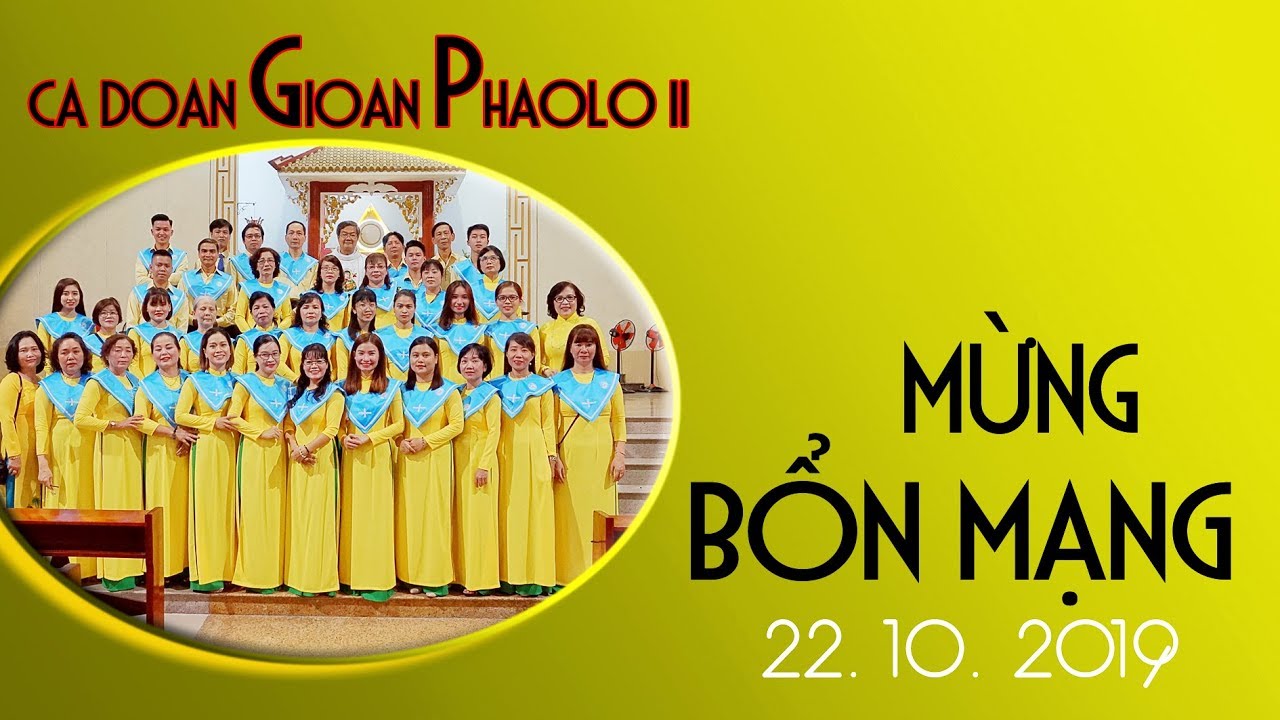 ✽ CA ĐOÀN GIOAN PHAOLO II MỪNG THÁNH QUAN THẦY (22.10.2019)