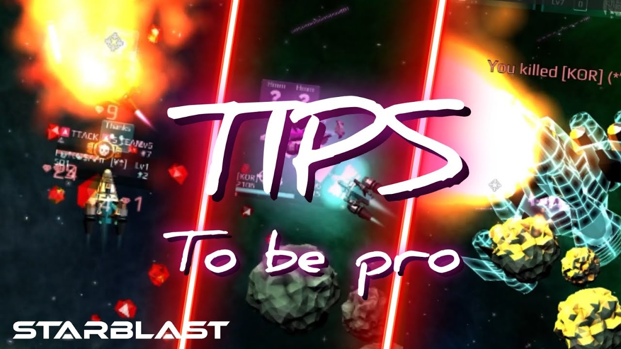 STARBLAST / How to get good skill? Here some Tips!
