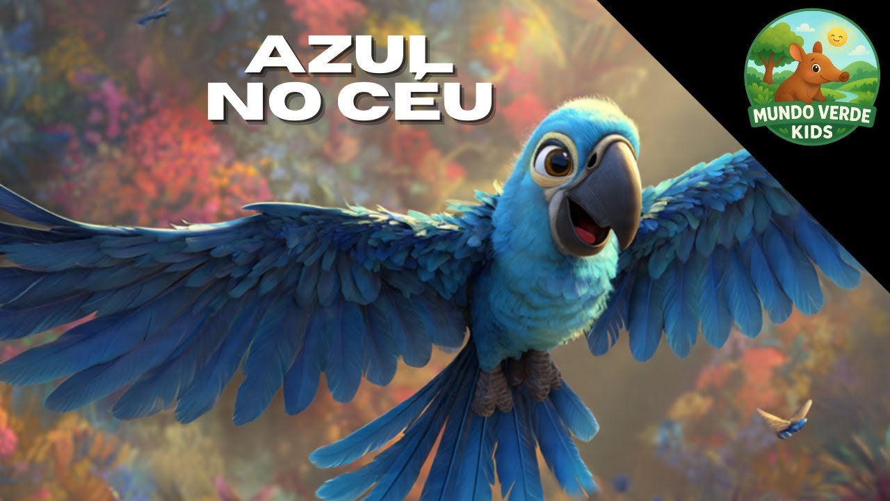 AZUL NO CÉU | Mundo Verde Kids
