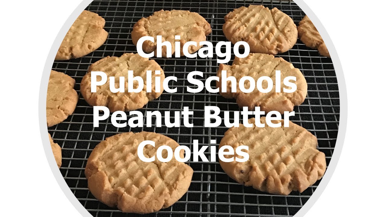 Chicago Public Schools Peanut Butter Cookies