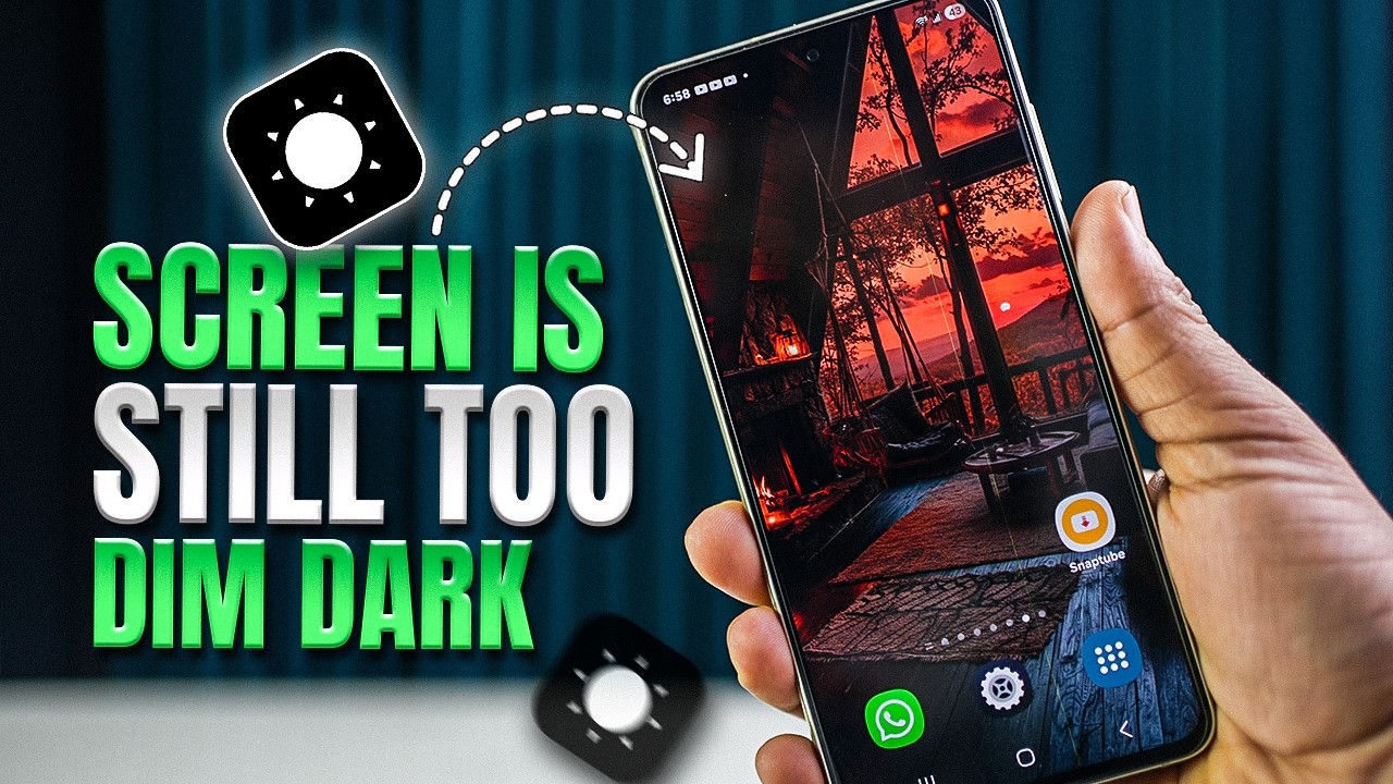 Fix The Screen Is Still Too Dim or Dark on Android