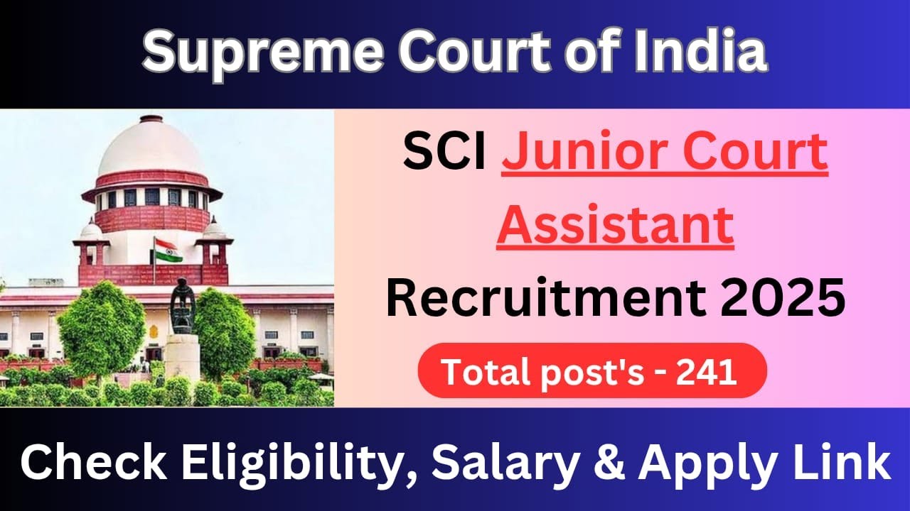 SCI Junior Court Assistant Recruitment | Supreme court of India Recruitment 2025 | junior assistent