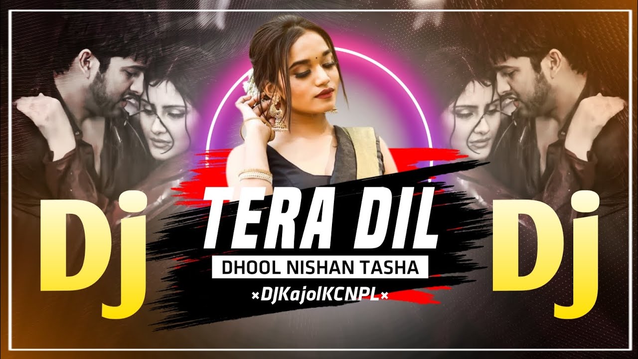 Hindi Sambalpuri Dj Song | Tera Dil Hindi Sambalpuri Dhol Nisan Mix DJ Song | DJ Kajol 2022