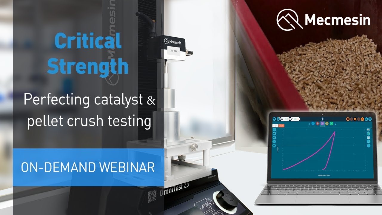 Mecmesin Webinar: Critical strength - Perfecting catalyst and pellet crush testing