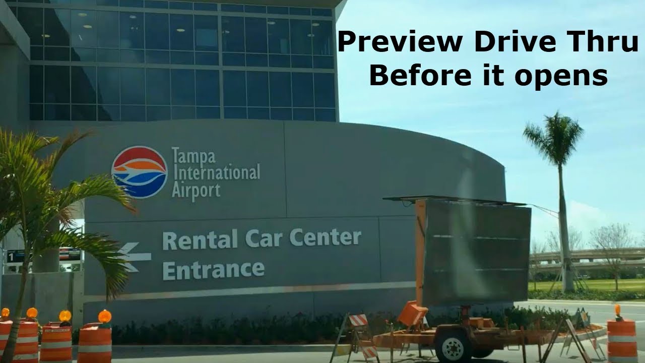 Drive Through Tampa's New Rent-a-Car Center