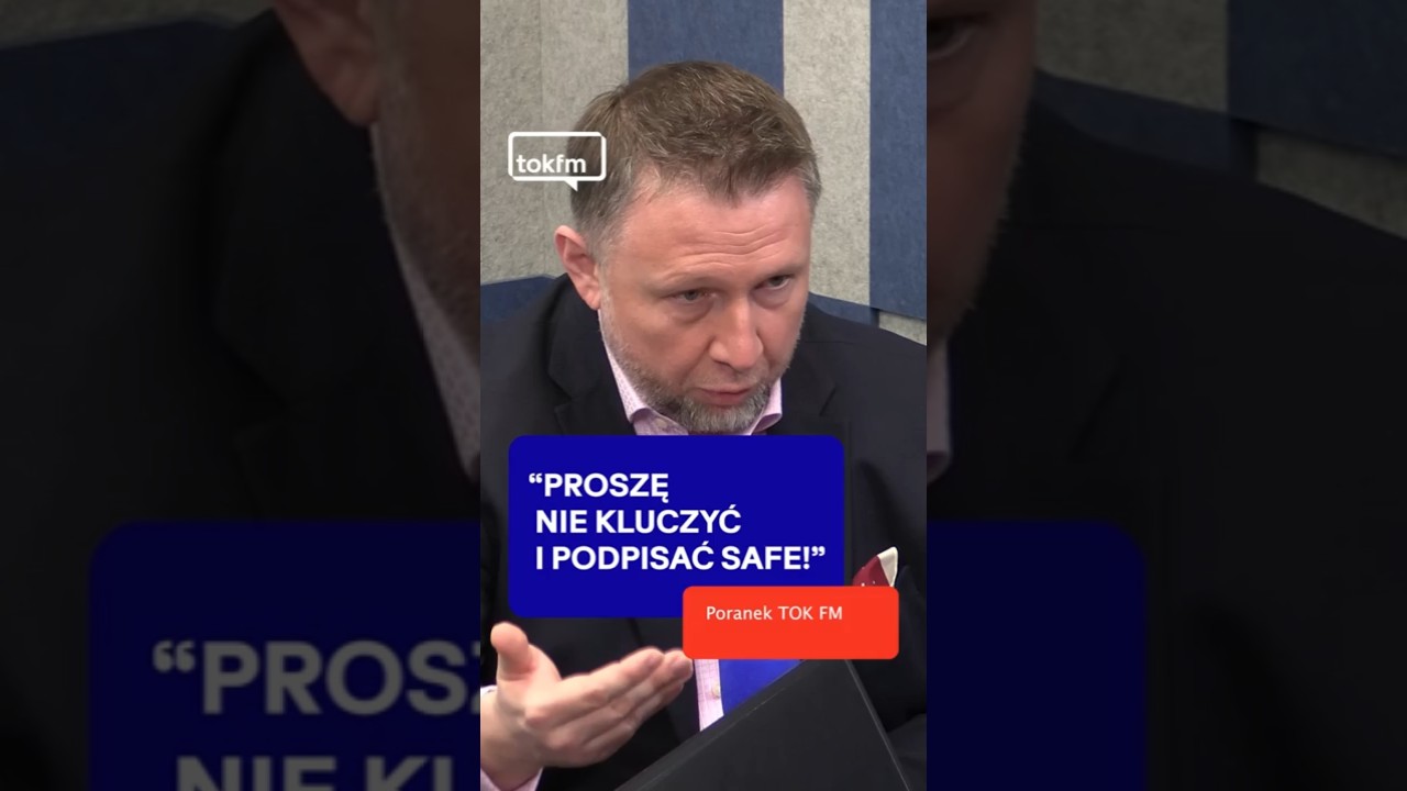 Apel Kierwińskiego do prezydenta: proszę nie kluczyć i podpisać SAFE!
