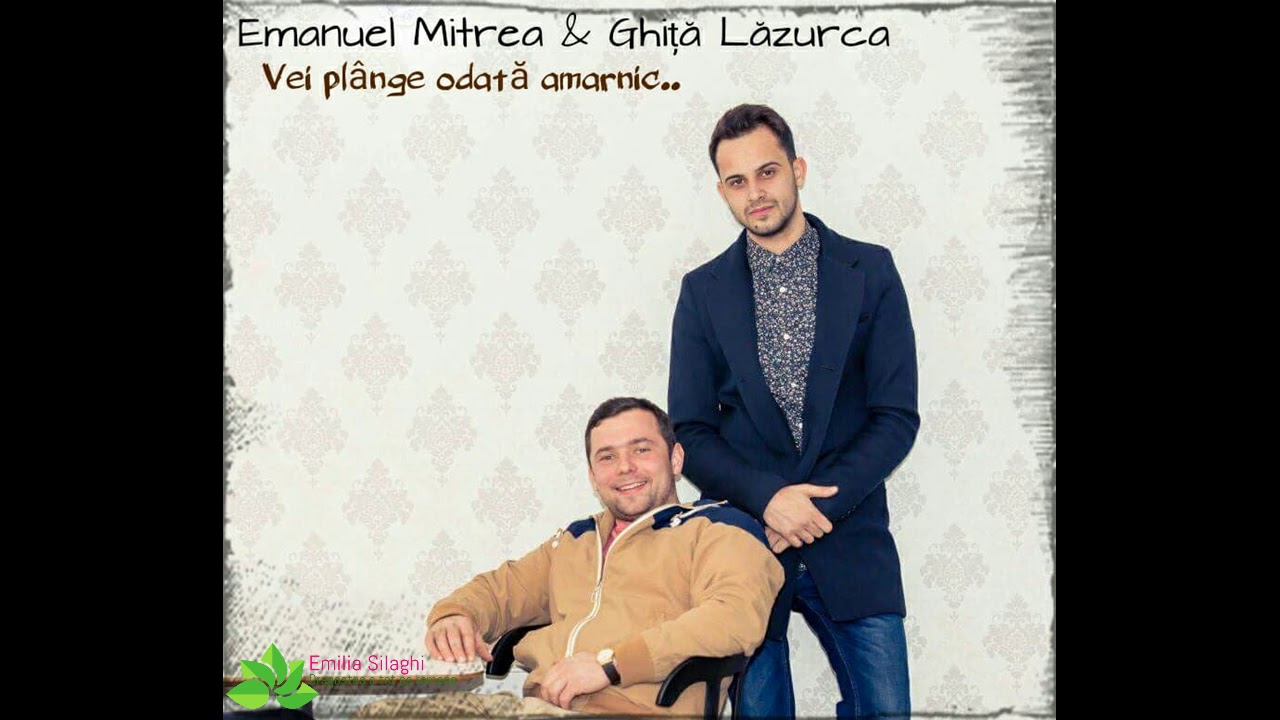 Emanuel Mitrea & Ghita Lazurca 