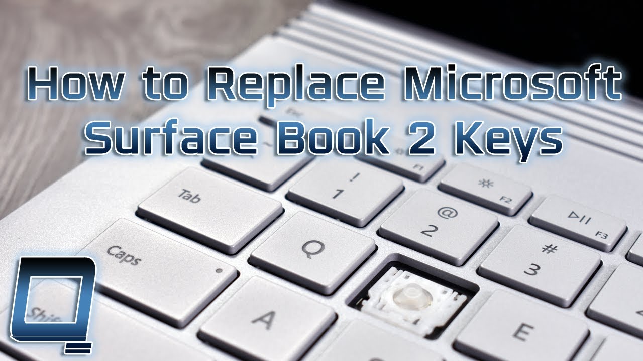 How to Replace Microsoft Surface Book 2 Keys
