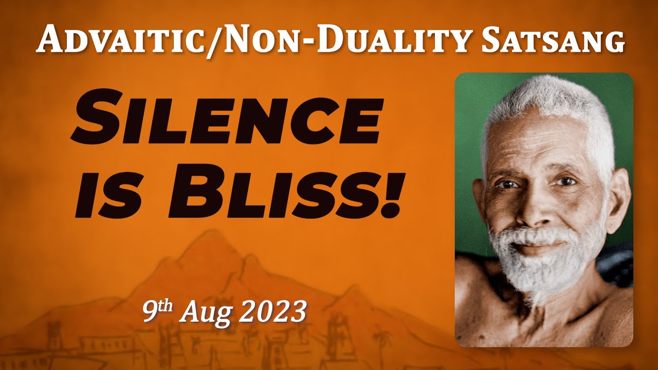 583. Bhagavan Ramana Satsang - Silence is Bliss!