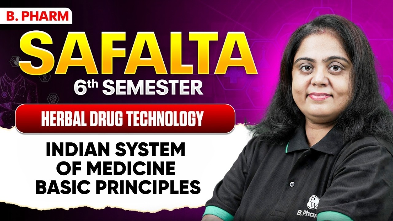 Herbal Drug Technology | Indian System of Medicine: Basic Principles | B Pharm 6th Sem | B Pharm