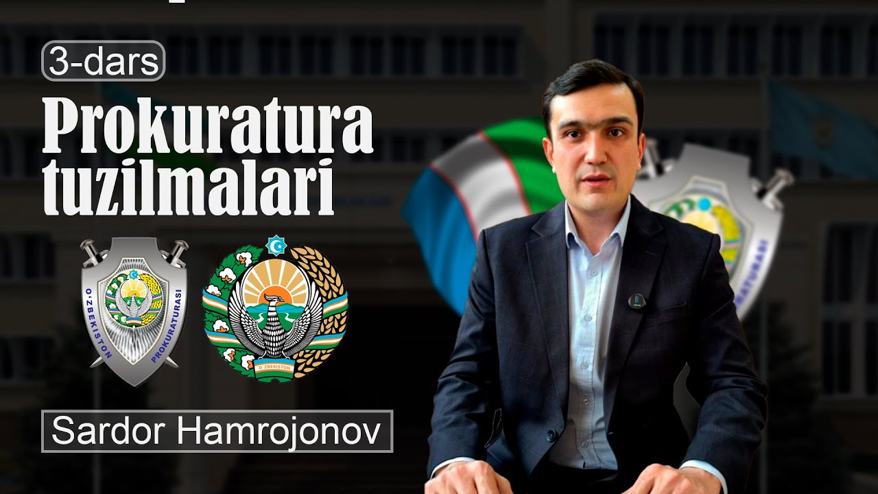 Prokuratura tuzilmalari  | 3-dars | #advokat #advokatsardor