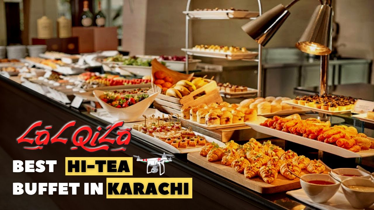 Best Hi Tea in Karachi | Lal Qila Restaurant Karachi