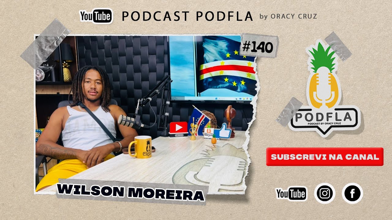 WILSON MOREIRA- PODFLA #140