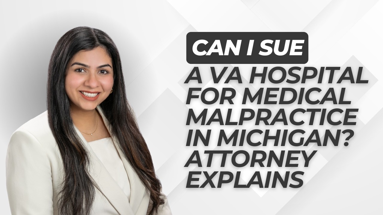 Can I Sue a VA Hospital for Medical Malpractice in Michigan? Attorney Explains