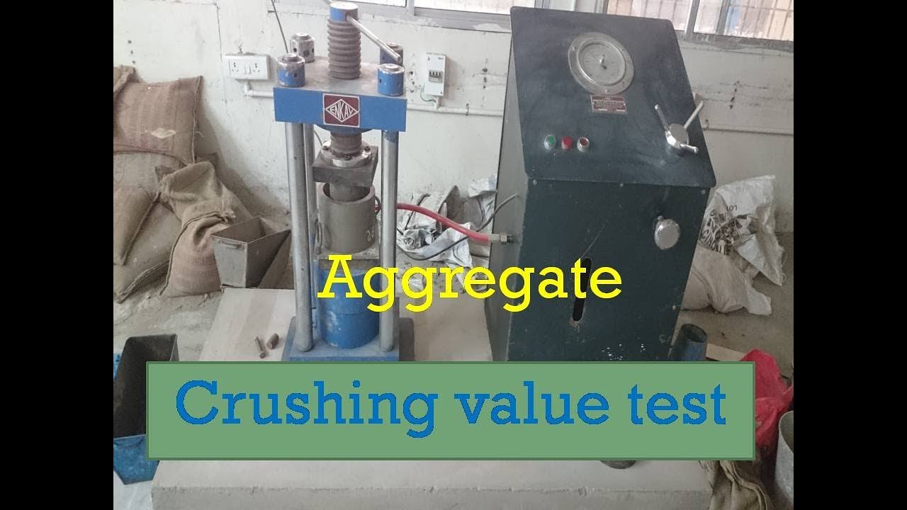 AGGREGATE CRUSHING VALUE TEST