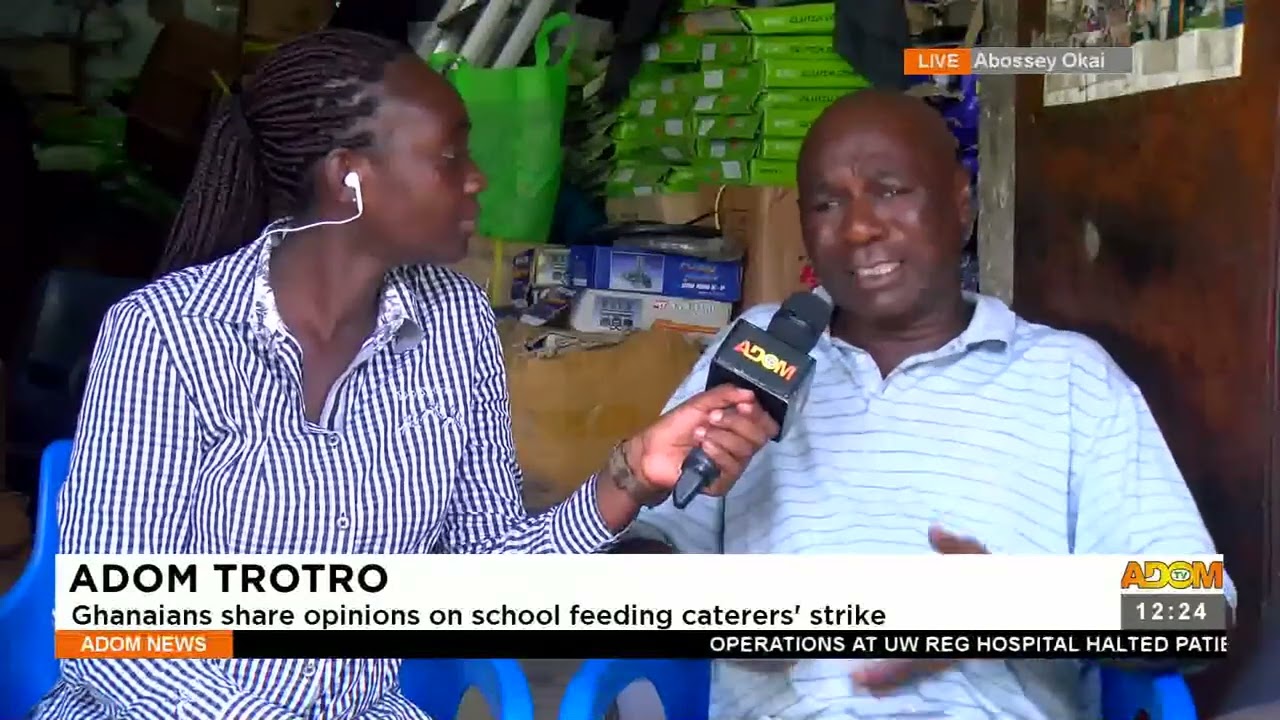 Adom Trotro: Ghanaians share opinions on school feeding strike (27-04-23)