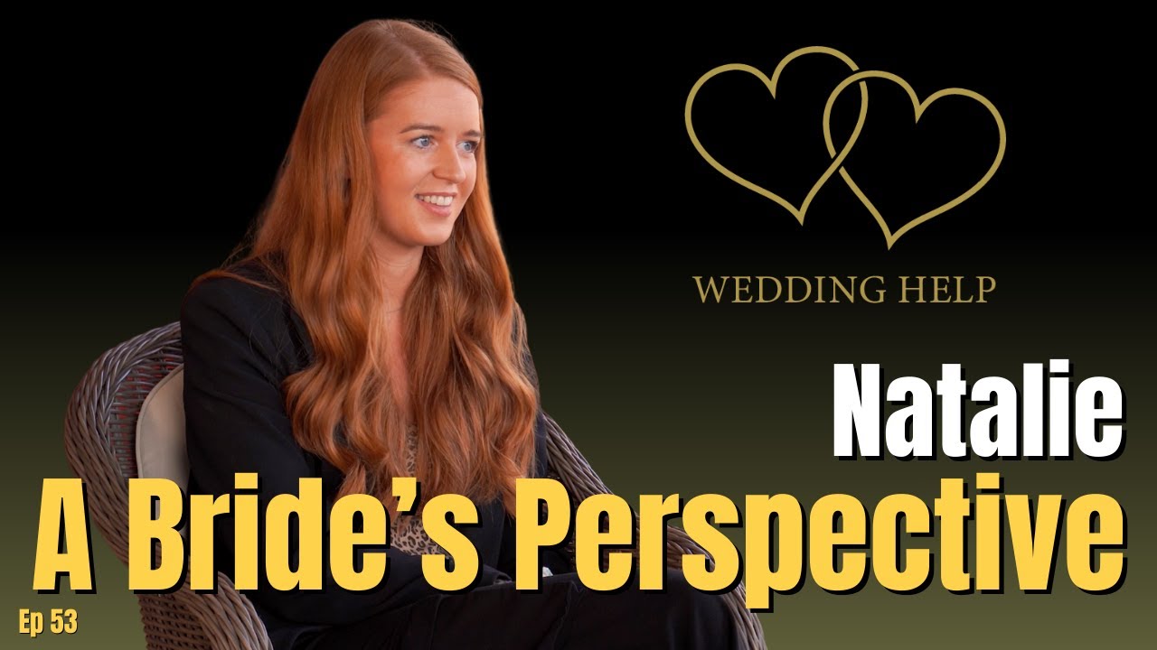 Natalie - A Bride's Perspective