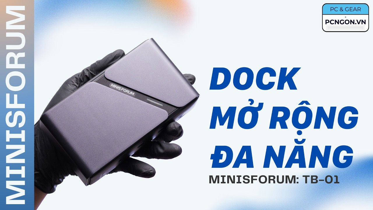 [PCNGON] Trên Tay Dock Mở Rộng Đa Năng Chính Hãng Từ Minisforum: TB4-01 12 in 1