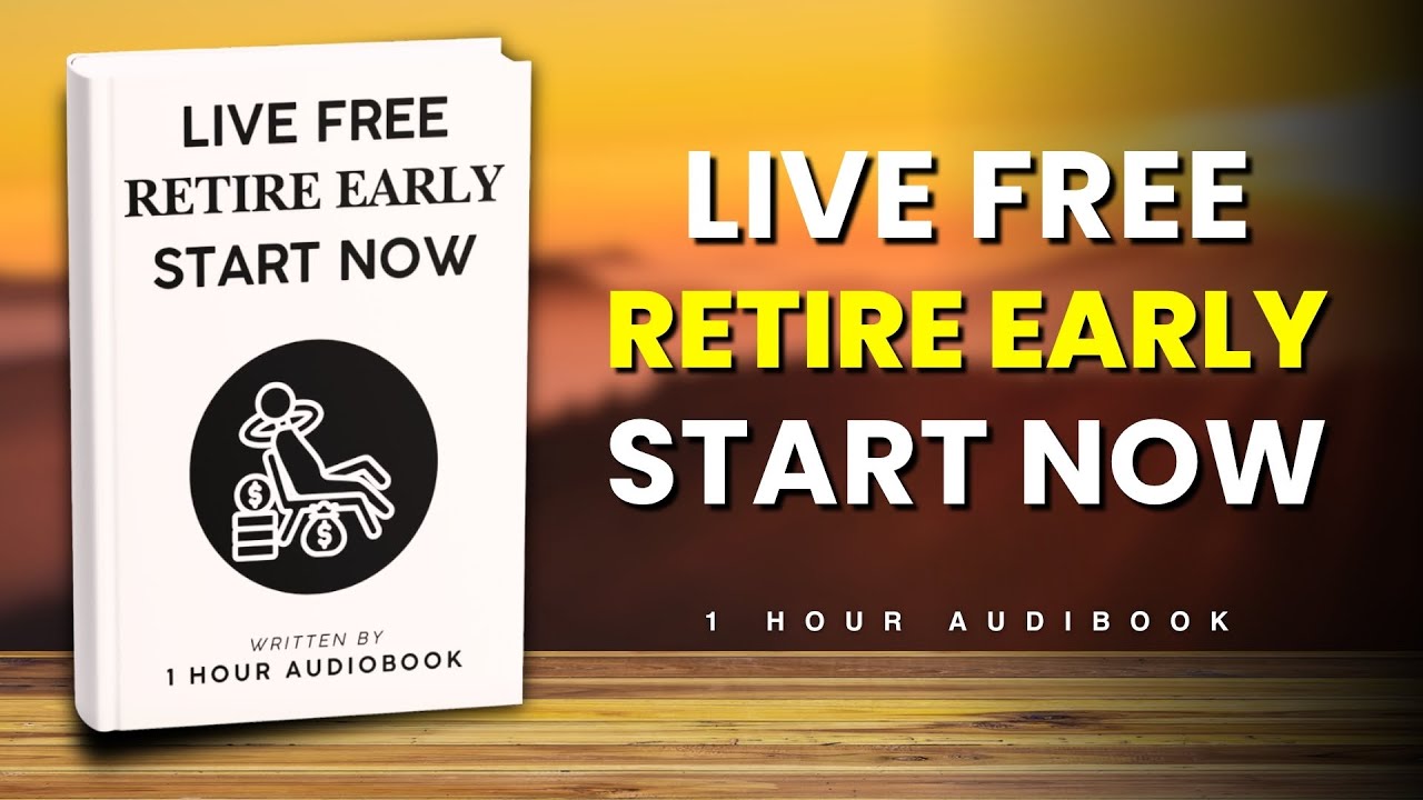 The FIRE Movement Explained How to Retire Early and Financially Independent | 1 Hour AudioBook