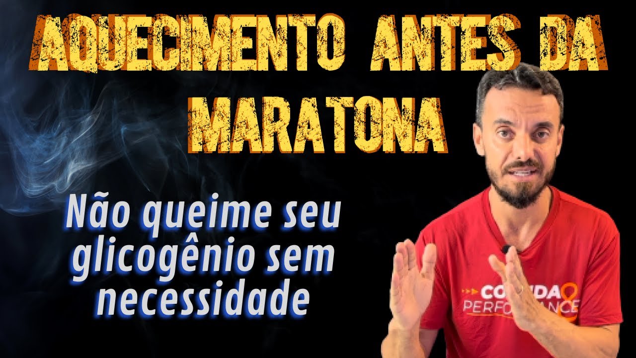 TUDO QUE VOCÊ PRECISA SABER SOBRE O AQUECIMENTO PARA A MARATONA