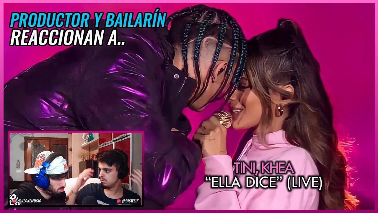 TINI, KHEA - Ella Dice (Live) | 🌟 Reacción Productor y Bailarín 🌟 | #NeckeYBisweik
