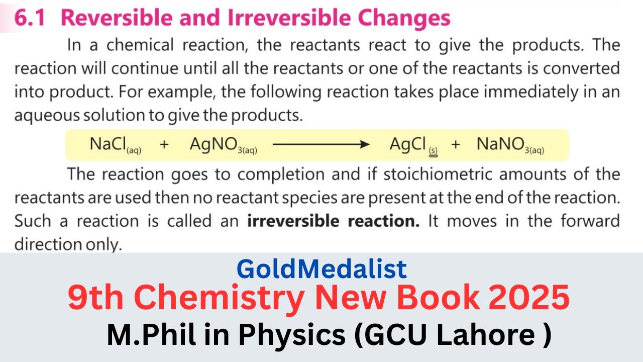 Topic 6.1 Reversible and Irreversible change | chapter 6 | 9th Class New Syllabus Chemistry 2025