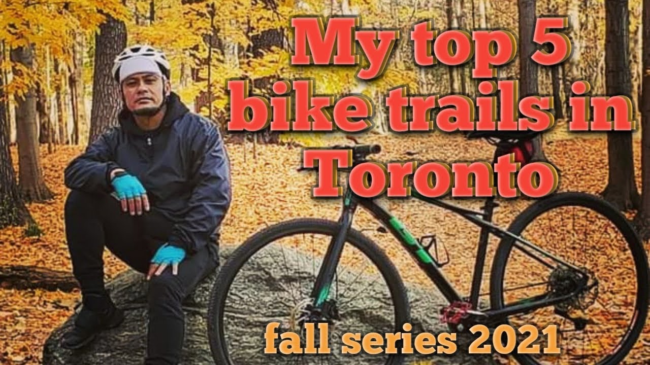My top 5 bike trails in Toronto