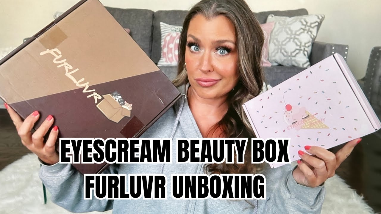 Eyescream Beauty & FURLUVR Unboxing  | HOTMESS MOMMA MD