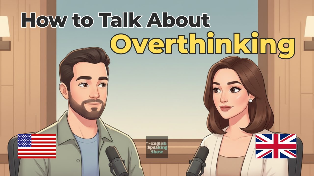 How to Talk About Overthinking & Feeling Calm | Easy English Conversation
