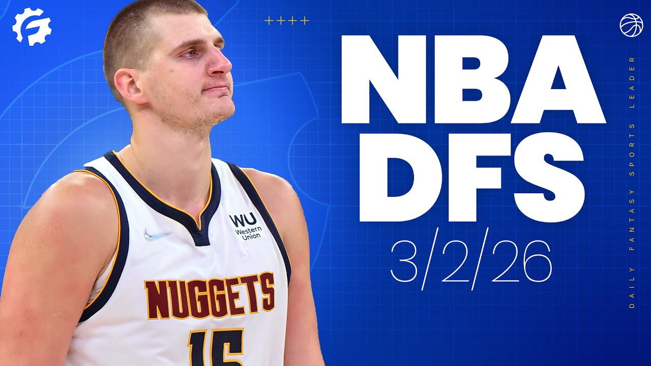 NBA DFS Picks & Strategy for #DraftKings & #FanDuel (3/2/26)