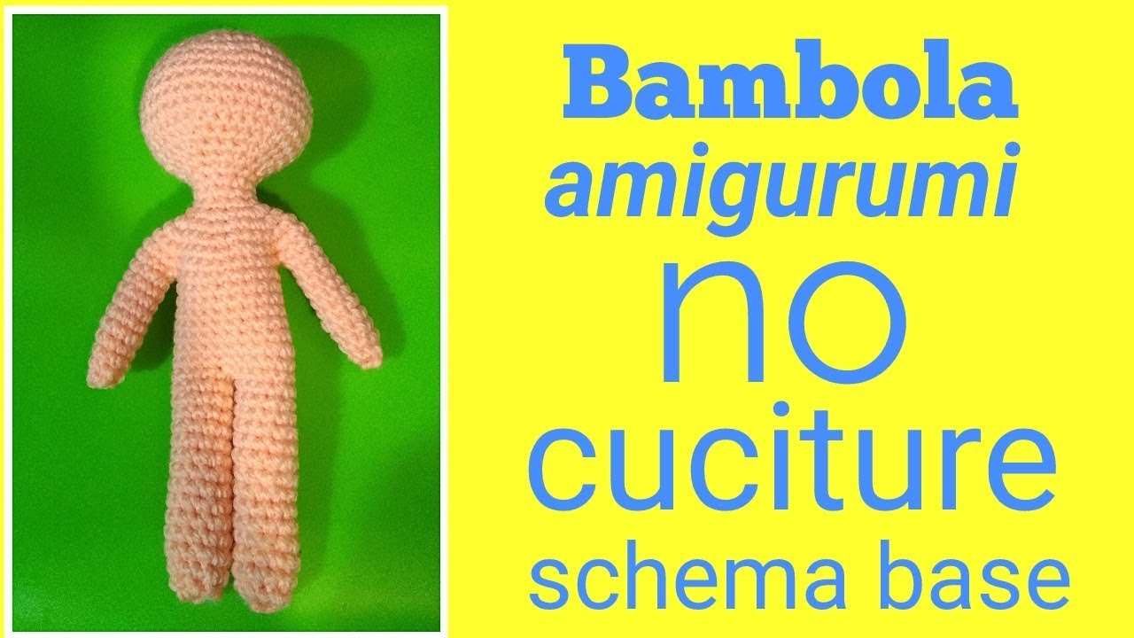Bambola uncinetto amigurumi senza cuciture schema base