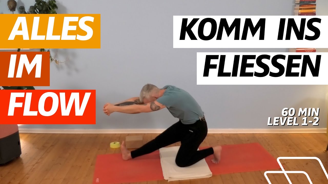 ⏰ 60:00 Minuten | Super Flow Yoga  | Komm Fliessen | Spüren, Bewegen, Atmen | Den Moment geniessen