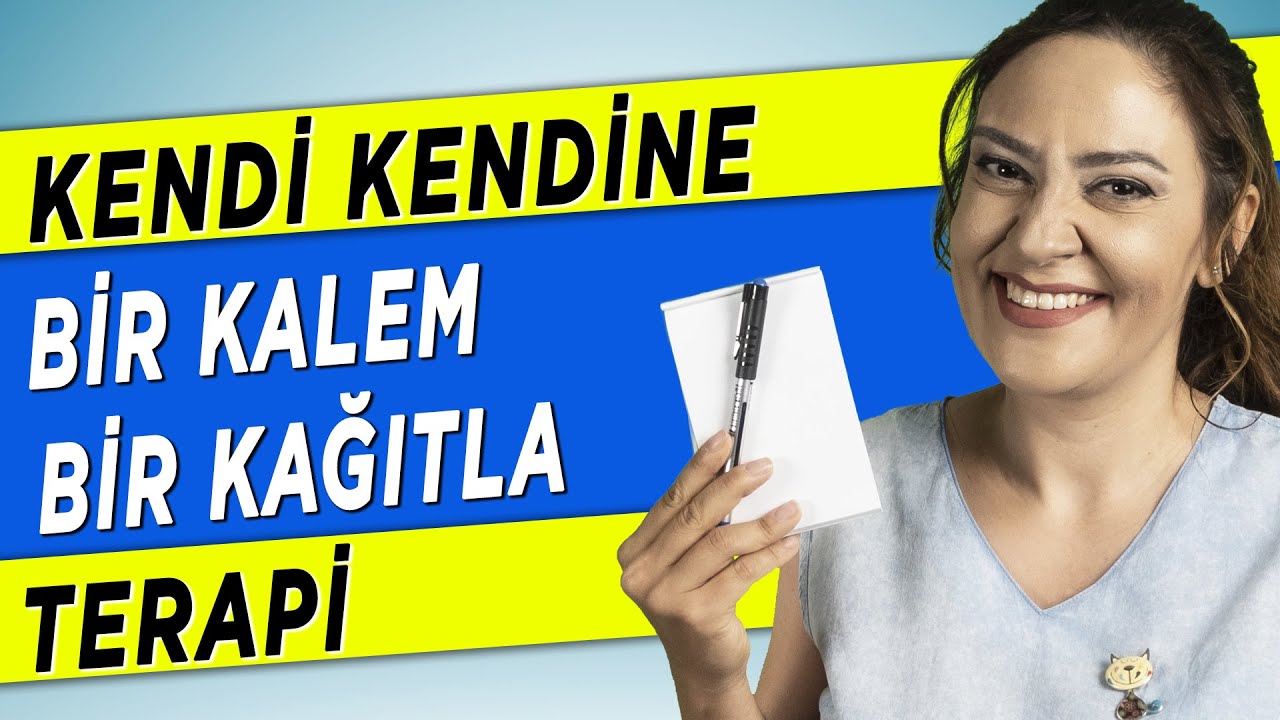 1 KALEM VE 1 KAĞITLA KENDİ KENDİNE TERAPİ