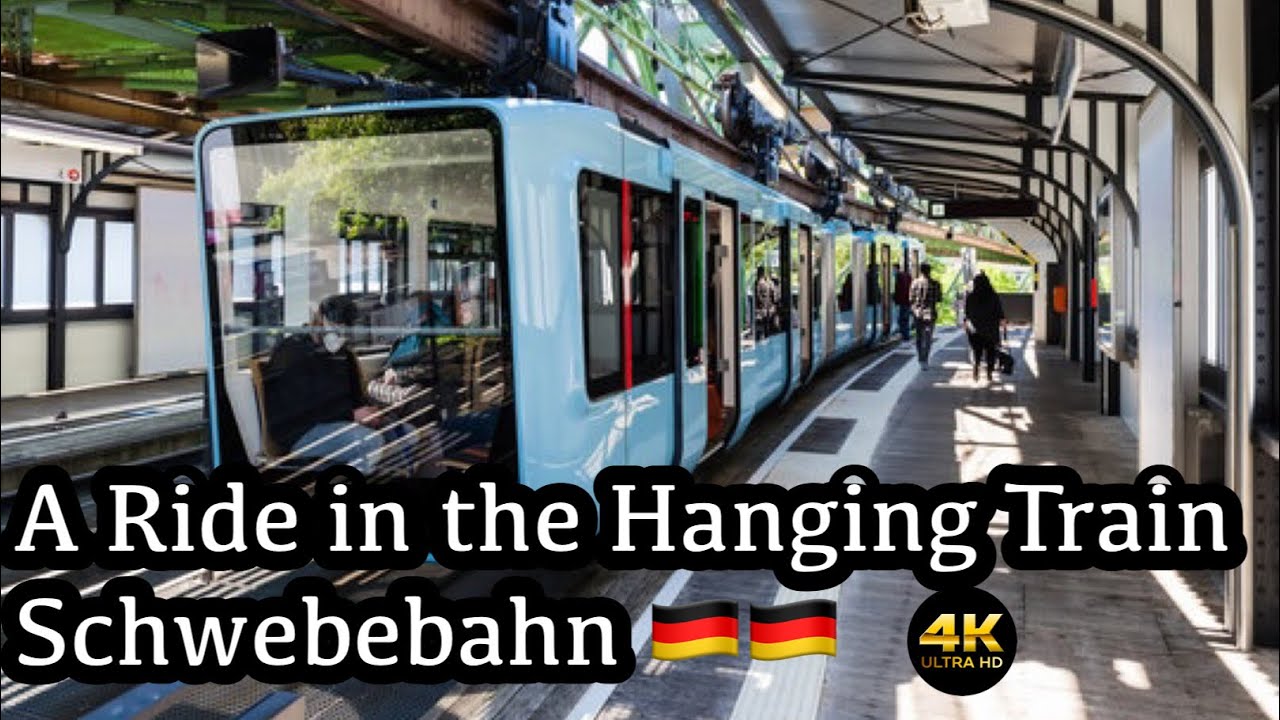 【4K】A Ride in the Hanging Train in Wuppertal |Schwebabahn|