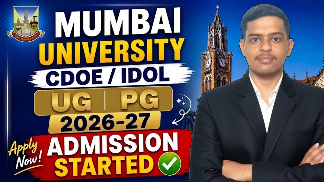 Mumbai University CDOE / IDOL Admission 2026 Process Started for UG & PG Courses 