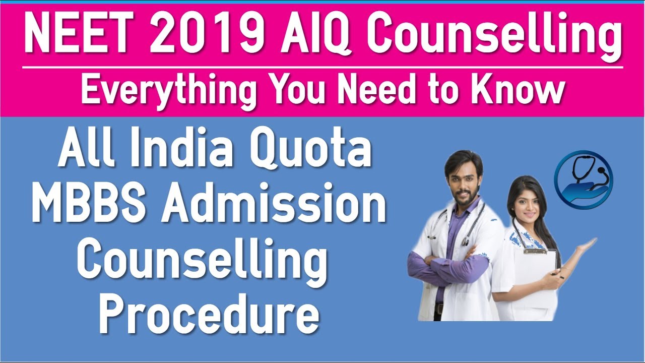 NEET 2019 All India Quota Counselling Procedure for MBBS Admission