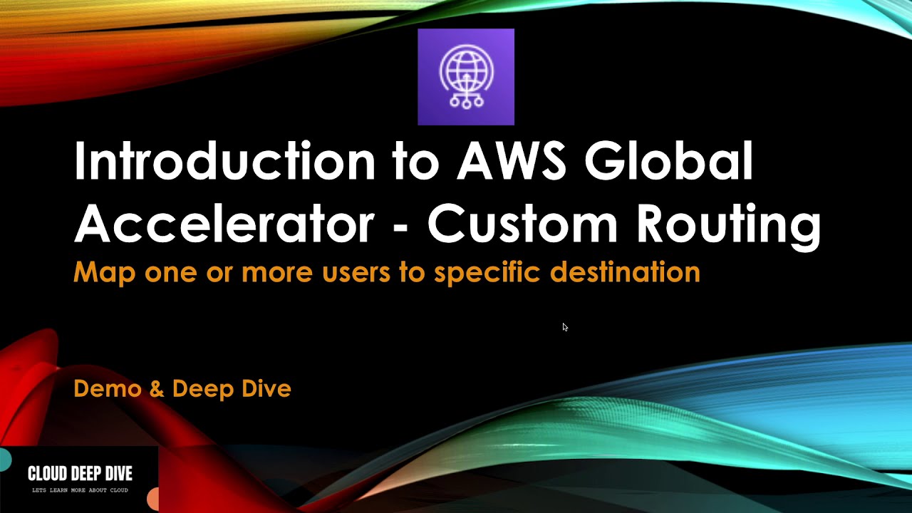 AGA Global Accelerator Custom Routing | AGA Custom Routing | Global Accelerator
