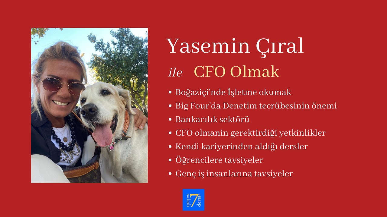 Yasemin Çıral ile CFO Olmak, Boğaziçi'nde Okumak, KPMG Denetim Tecrübesi, Bankacılık