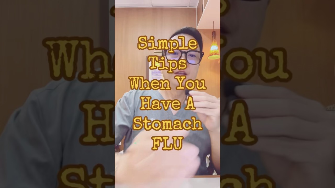 What To Do If You Have a Stomach Flu #stomachflu #diarrhea #vomiting #healthtip #docgerrytan