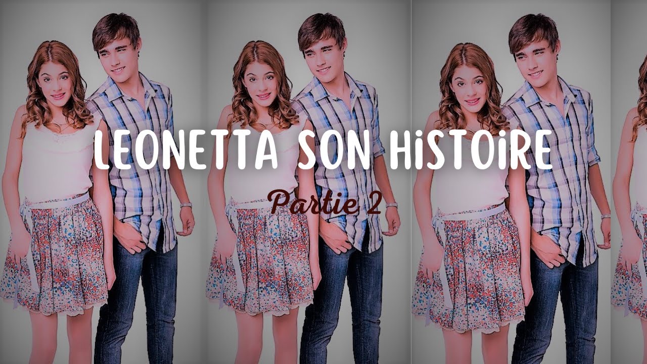 Léonetta son histoire | Partie 2 (Violetta 1)