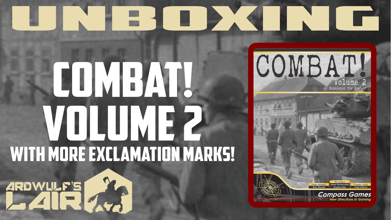 Unboxing Combat! Vol 2 (Compass Games 2022)