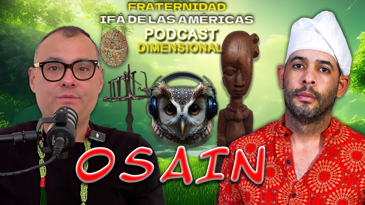 Osain - Un Orisa Misterioso y Poderoso
