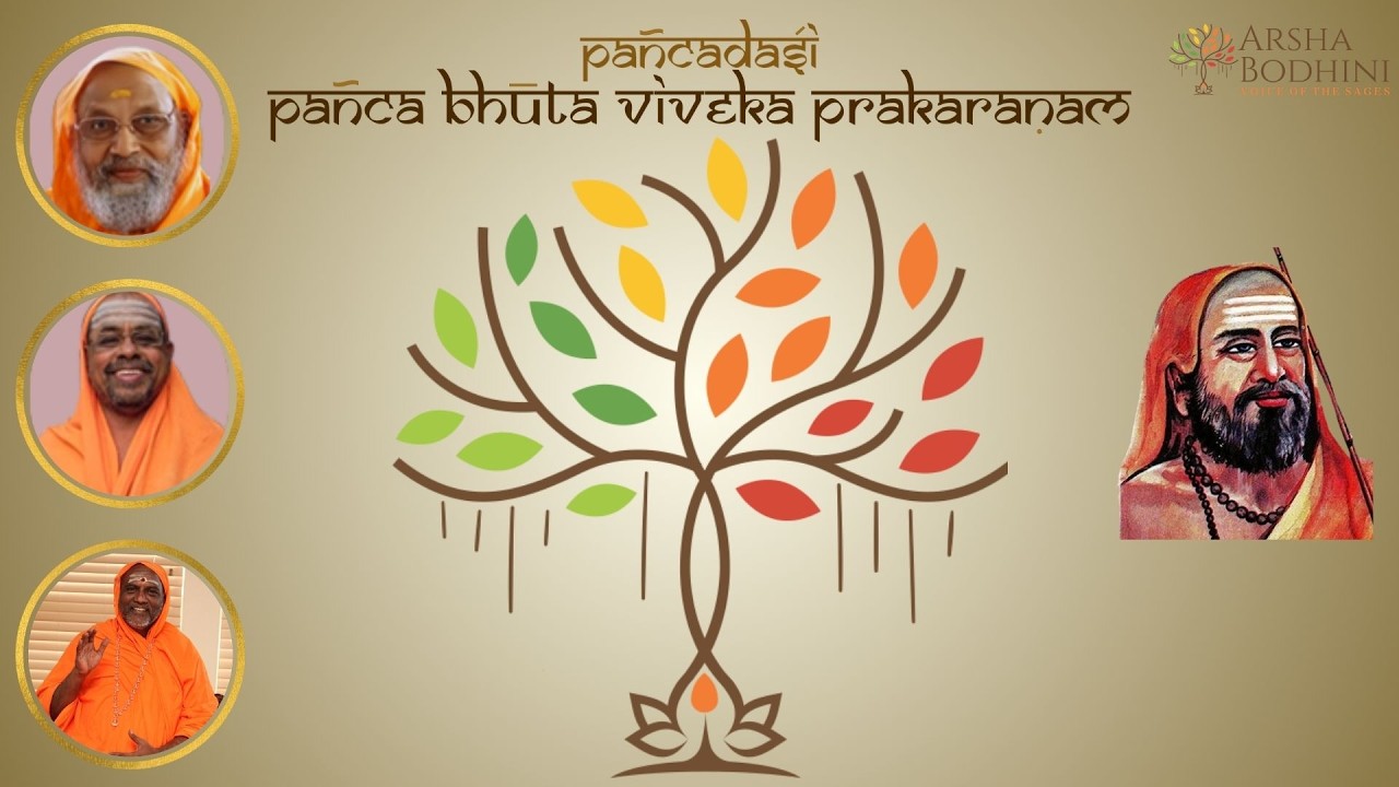 Pañcadaśī | Pañca Bhūta Viveka Prakaraṇam | Class 03
