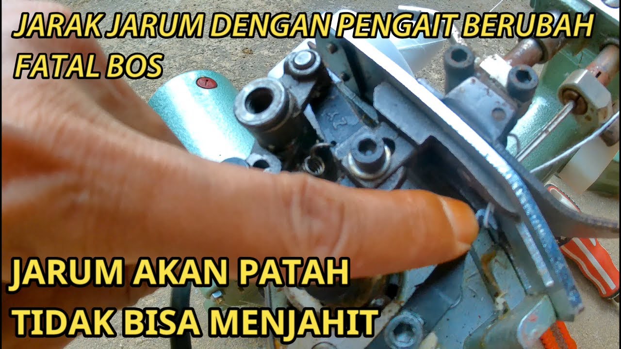 cara mengganti pengait benang mesin jahit karung agar tidak berubah jaraknya dengan jarum