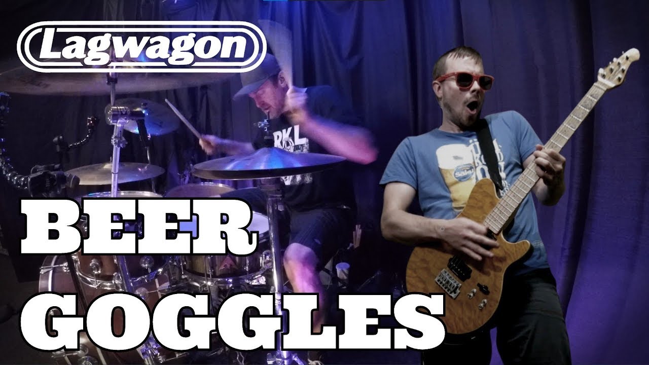 Beer Goggles - Lagwagon | COLLABORATION